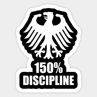 Prussia Germany 150% discipline with german eagle Sticker